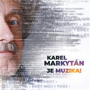 Je muzika - Karel Markytán
