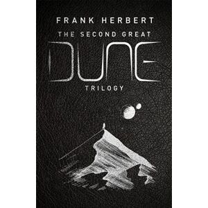Second Great Dune Trilogy. Emperor, Heretics, Chaper House - Frank Herbert