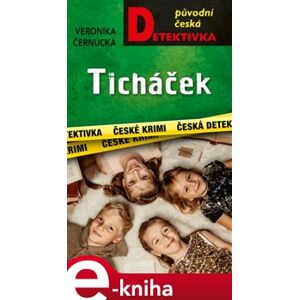Ticháček - Veronika Černucká e-kniha