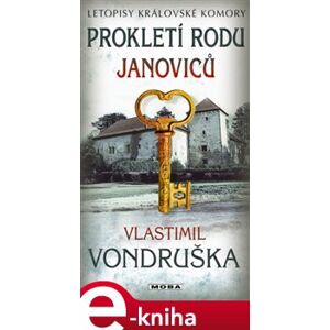 Prokletí rodu Janoviců - Vlastimil Vondruška e-kniha