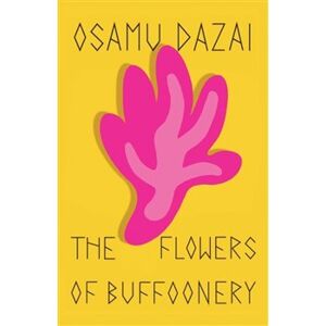 Flowers of Buffoonery - Osamu Dazai