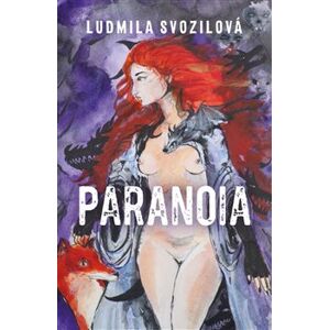 Paranoia - Ludmila Svozilová