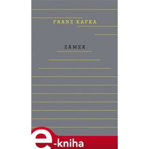 Zámek - Franz Kafka e-kniha