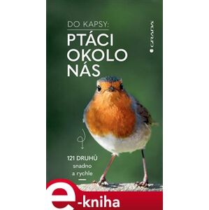 Ptáci okolo nás - Do kapsy - Volker Dierschke e-kniha
