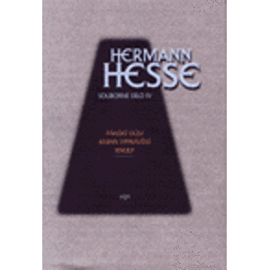 Panský dům. Kniha Vyprávění. Knulp. Souborné dílo sv. IV - Hermann Hesse
