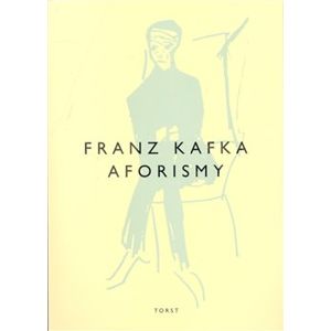 Aforismy - Franz Kafka